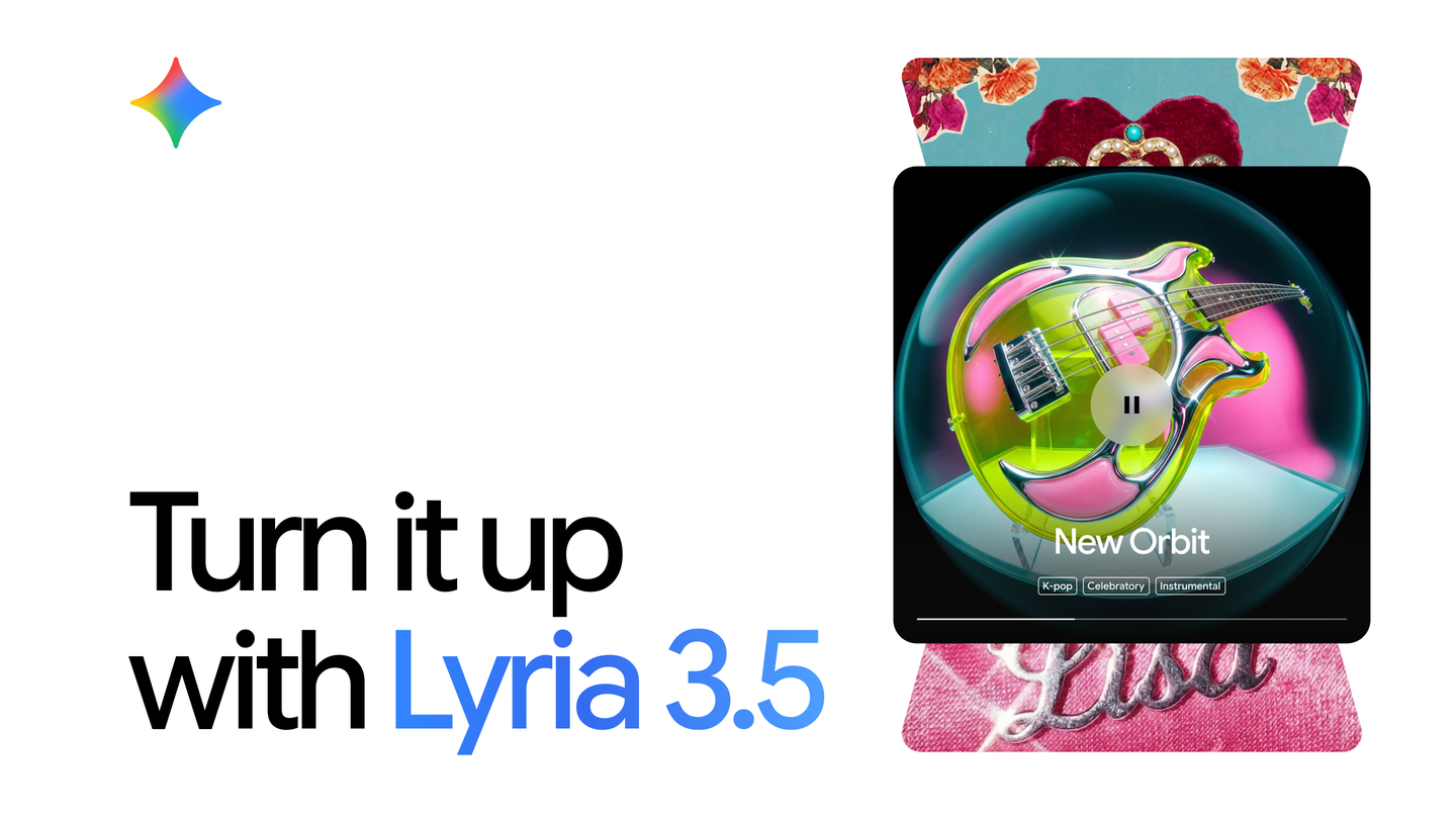 Google发布Lyria 3.5并接入Gemini App与API，AI音乐生成走向消费端和开发者分发